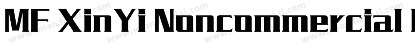 MF XinYi Noncommercial Regular字体转换